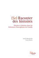 (Se) Raconter des histoires